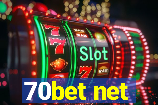 70bet net